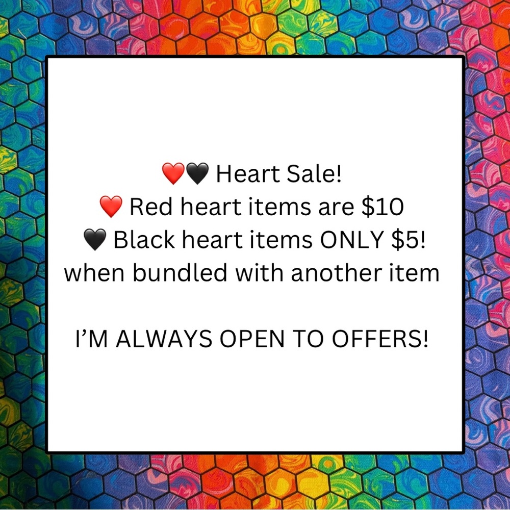 ❤️🖤 HEART SALE!! 🖤❤️